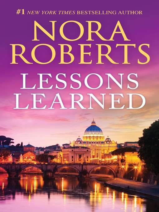 Title details for Lessons Learned by Nora Roberts - Available